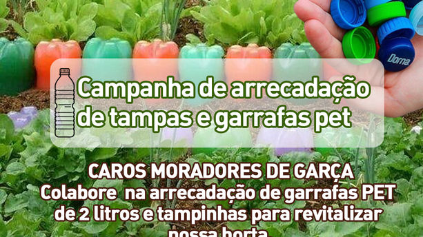 Campanha de arrecadação de tampas e garrafas pets
