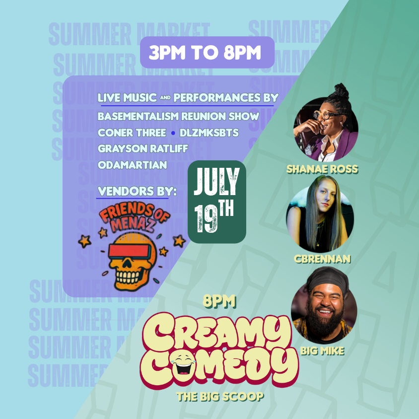 Creamy Comedy- The Big Scoop