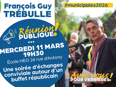 Troisième réunion publique – Campagne municipale 2026 François Guy Trébulle