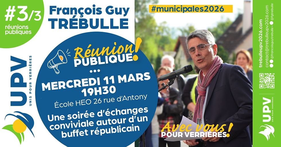 Troisième réunion publique – Campagne municipale 2026 François Guy Trébulle