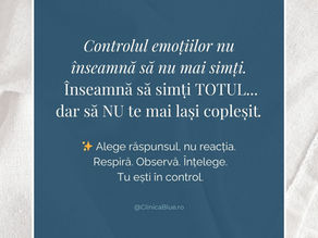 Citat motivațional despre controlul emoțiilor: controlul emoțiilor nu înseamnă să nu mai simți, ci să simți totul fără a te lăsa copleșit, cu mesaj despre mindfulness, respirație conștientă și autocontrol emoțional.
