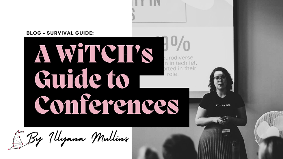 A black and white photo of a woman speaking with short curly hair, the title of the blog is A WiTCH's Guide To Conferences