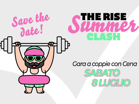 Save the Date: THE RISE SUMMER CLASH!