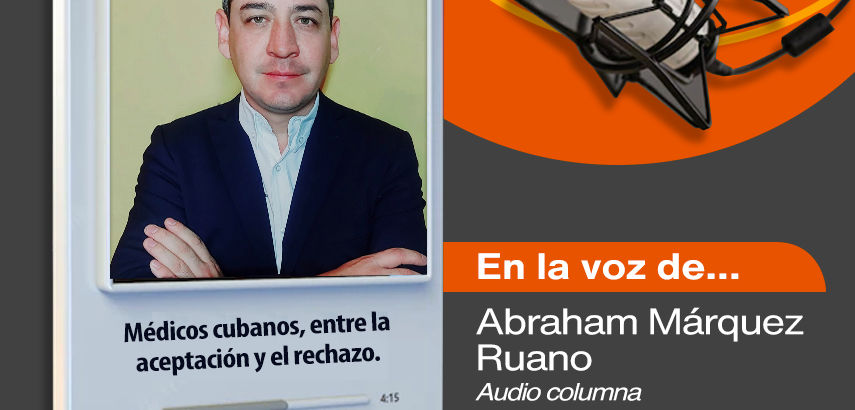 Médicos cubanos entre la aceptación y el rechazo