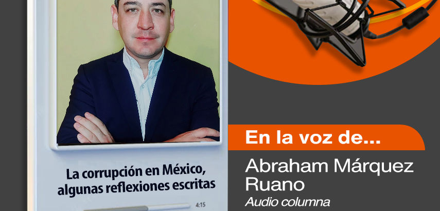 La corrupción en México, algunas reflexiones escritas