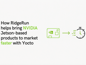 How RidgeRun helps bring NVIDIA Jetson-based products to market faster with Yocto