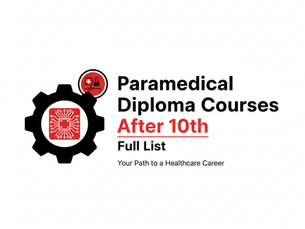 Paramedical Diploma Courses After 10th full list infographic showing healthcare and medical training options for students after class 10 in 2026