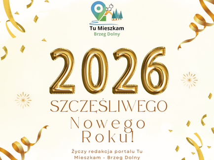 Szczęśliwego Nowego Roku dla dolnobrzeżan! Życzenia od redakcji