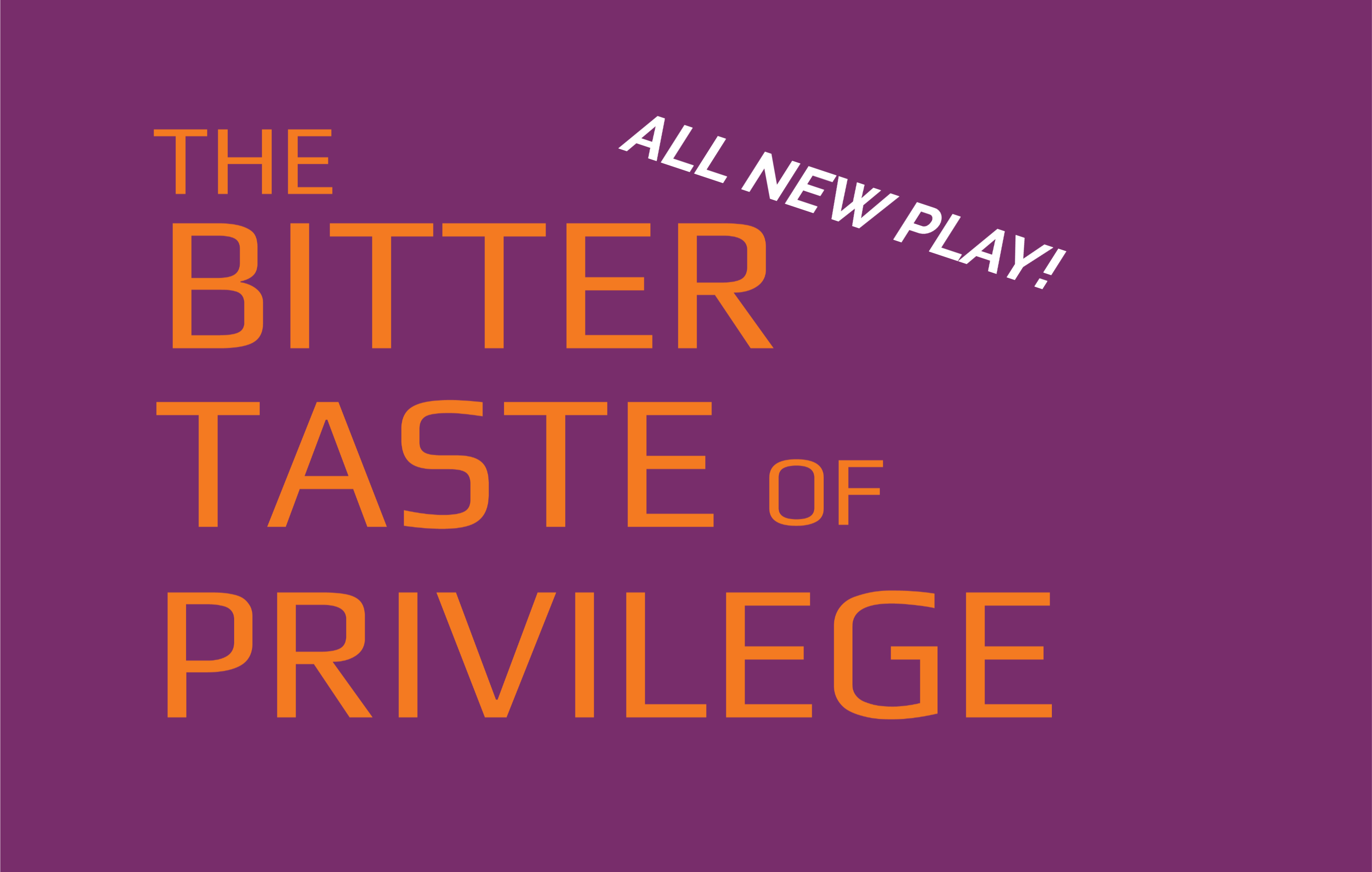 ON DEMAND The Bitter Taste of Privilege (World Premiere) ALT