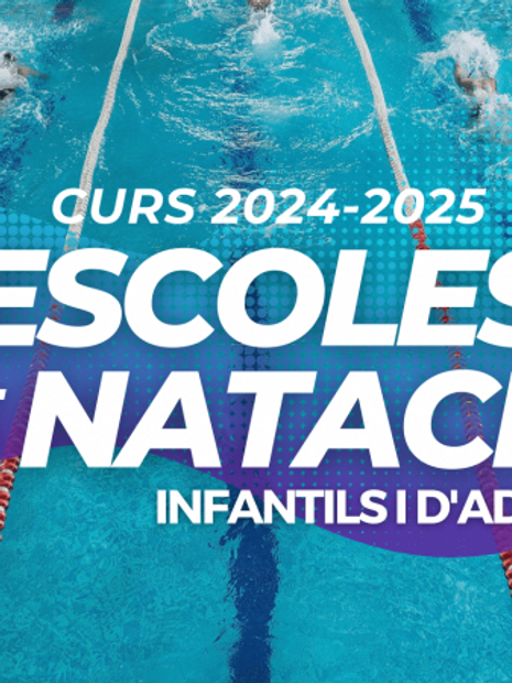 Informació Escoles de Natació Infantil i d'Adults 24/25