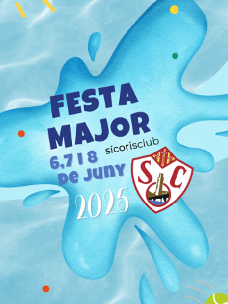 Arriba la Festa Major del Sícoris Club