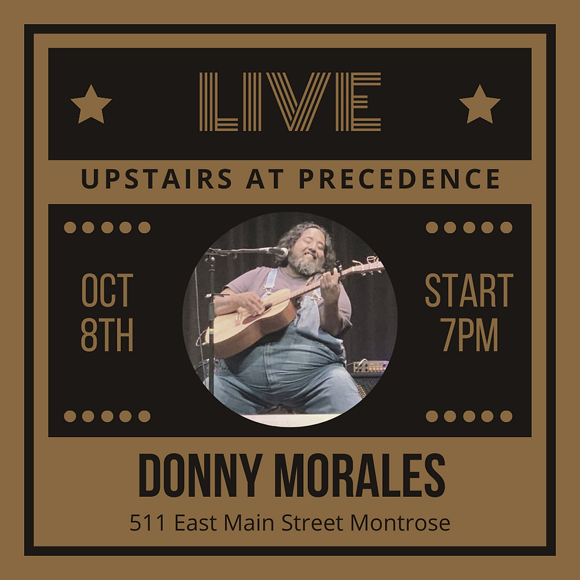 Donny Morales!! - Oct 8th, 7pm