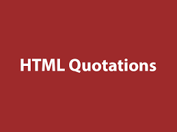 Understanding and Using Quotations in HTML