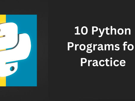 10 Python Programs for Practice
