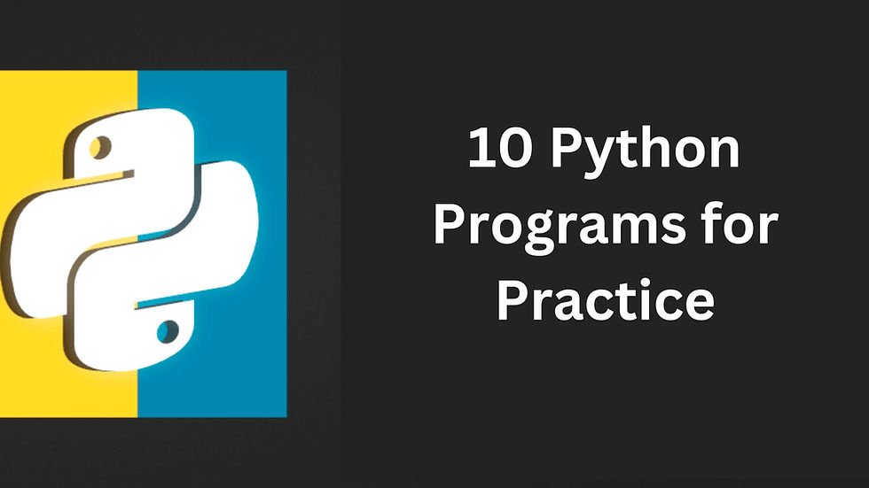 10 Python Programs for Practice