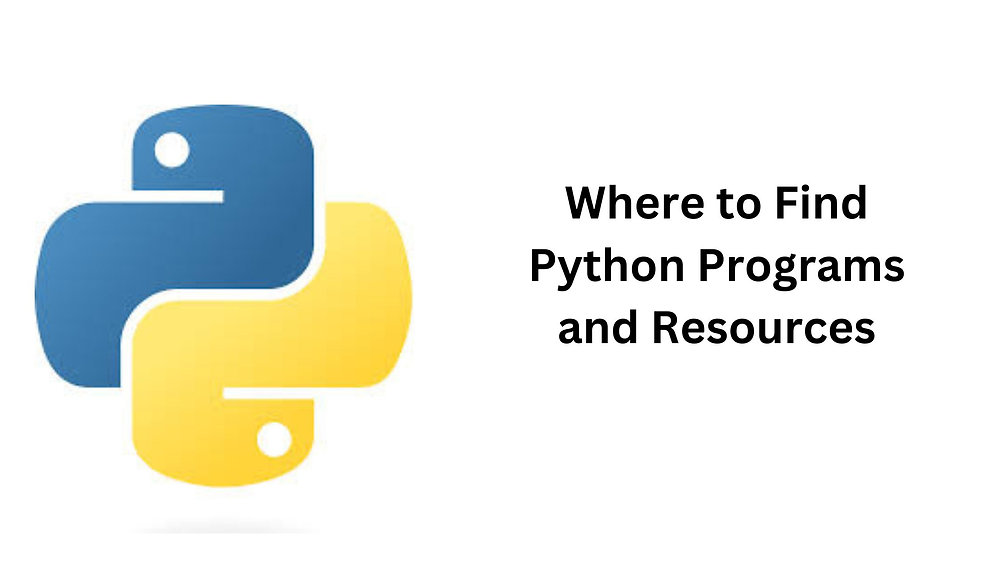 Where to Find Python Programs and Resources: A Comprehensive Guide