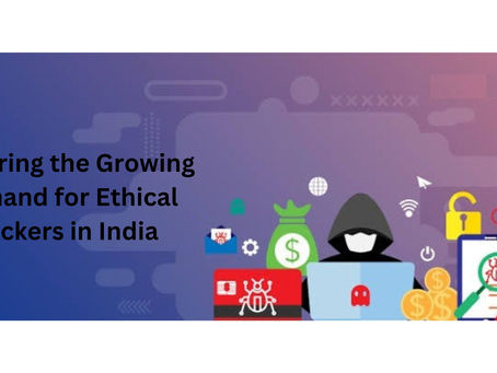 Exploring the Growing Demand for Ethical Hackers in India