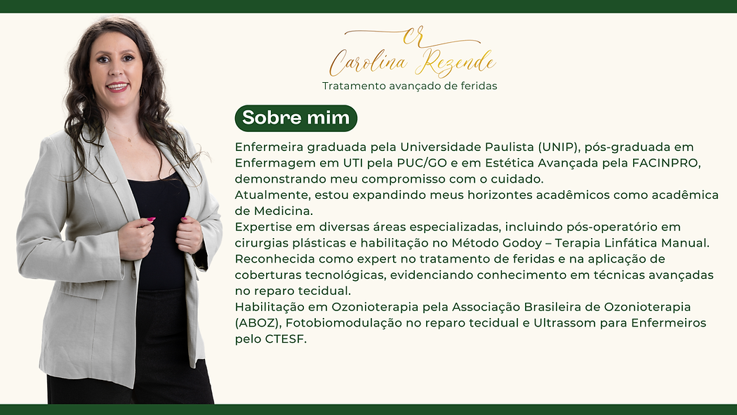 Enfermeira Carolina Rezende, especialista em tratamento de feridas, pós-operatório e técnicas avançadas como ozonioterapia e 