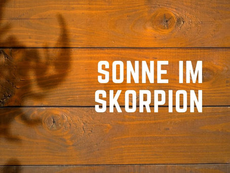 Die Sonne im Skorpion