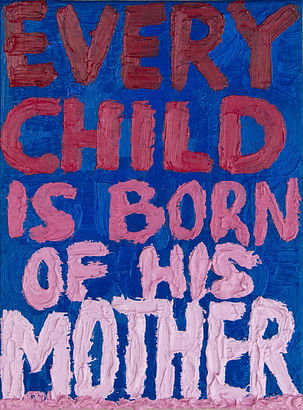 Every Child Is Born Of His Mother-min.jpg