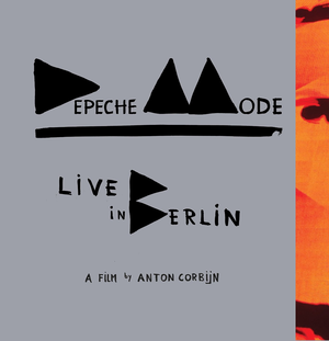 Depeche Mode – Live In Berlin (Soundtrack).