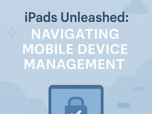 Flat design cover image with the blog title 'iPads Unleashed: Navigating Mobile Device Management' featuring subtle cloud and digital motifs.