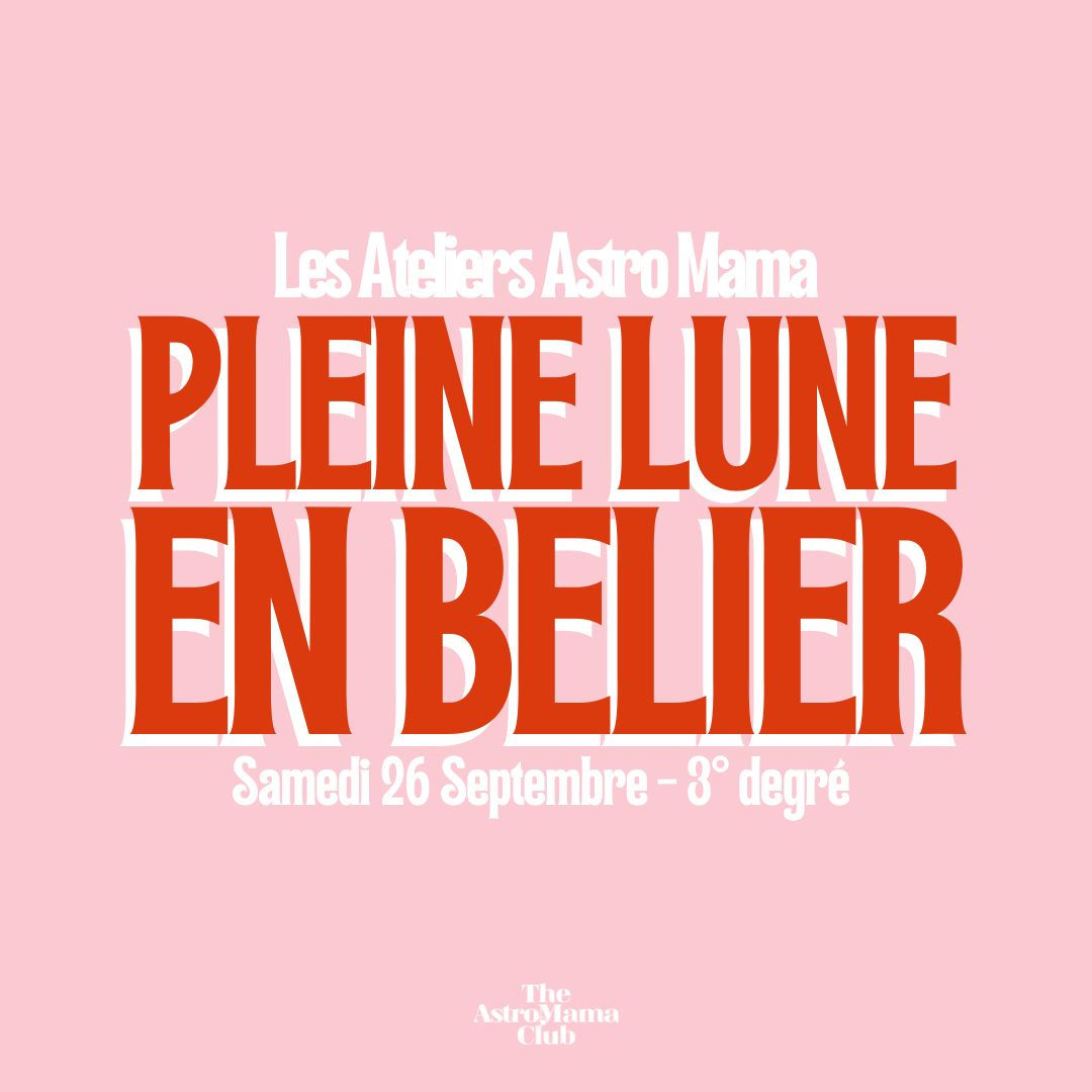 PLEINE LUNE EN BELIER
