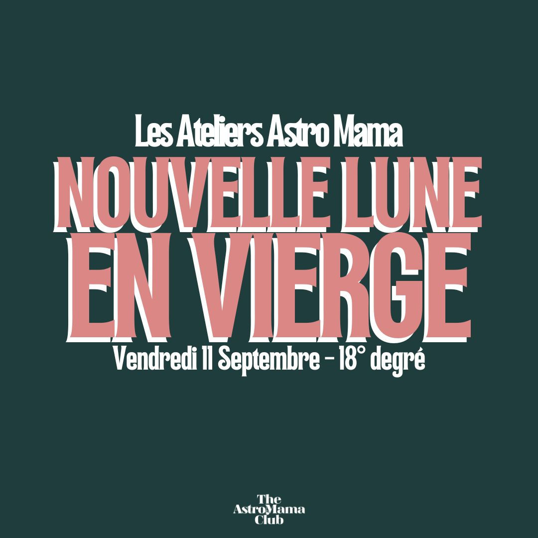 NOUVELLE LUNE EN VIERGE