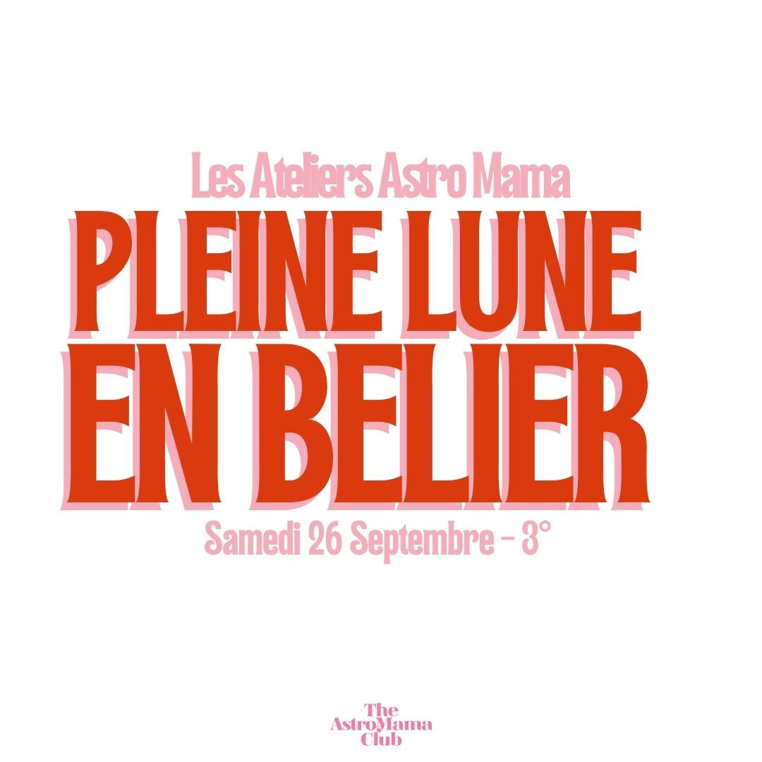 PLEINE LUNE EN BELIER