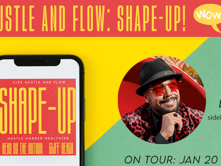 Author Interview & Spotlight: Cliff Beach on "Side Hustle and Flow: Shape Up!"