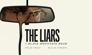The Liars of Black Mountain Road