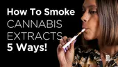 5 Ways To Smoke Concentrates