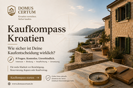 Kaufkompass Kroatien mit 8 Fragen zur Einordnung der aktuellen Phase beim Immobilienkauf