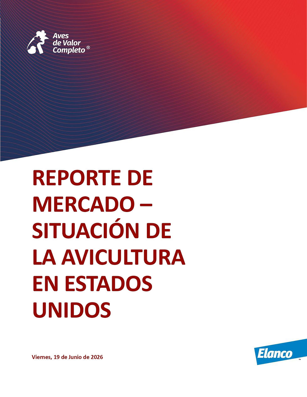 REPORTE DE MERCADO: Situación de la Avicultura en EEUU