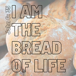 08.01 (Bread of Life).png
