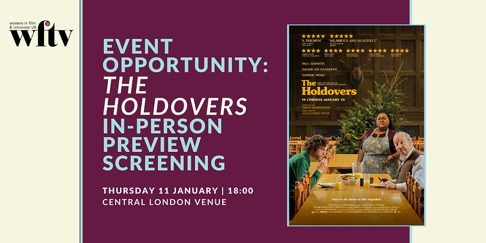 [FULLY BOOKED] Event Opportunity: The Holdovers: In-Person Preview Screening