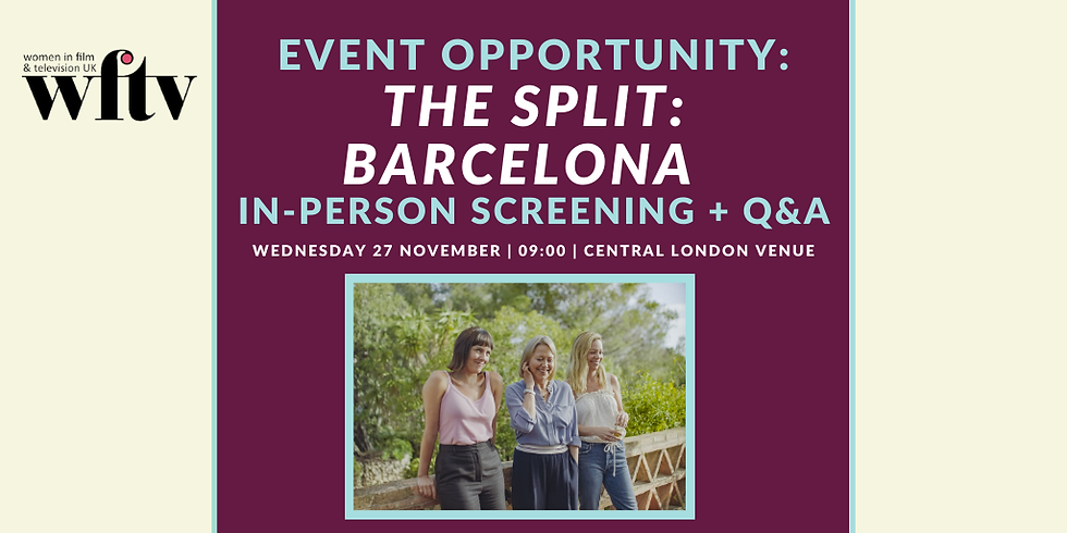 Event Opportunity: The Split: Barcelona: In-Person Screening + Q&A