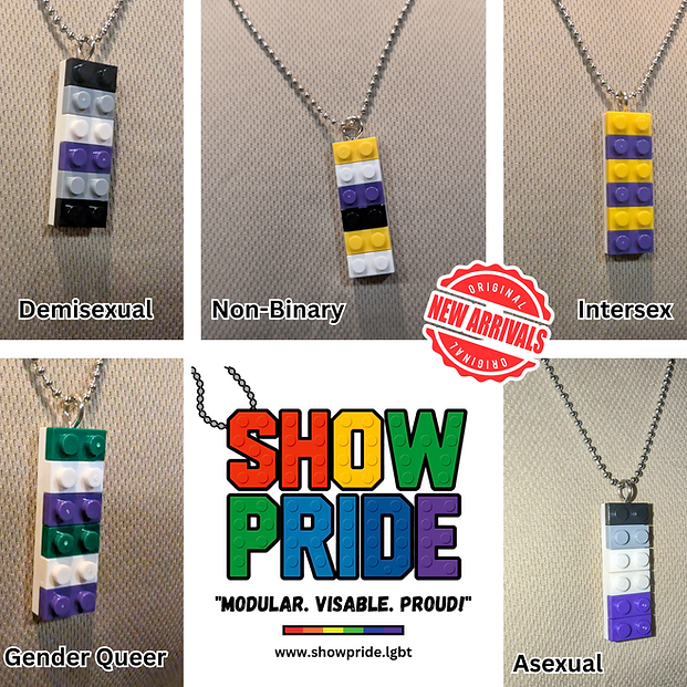 SHow Pride new arrivals ad with Demisexual, Non-Binary, Intersex, Gender Queer, and Asexual modular pride necklaces.