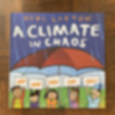 A Climate in Chaos | Neal Layton