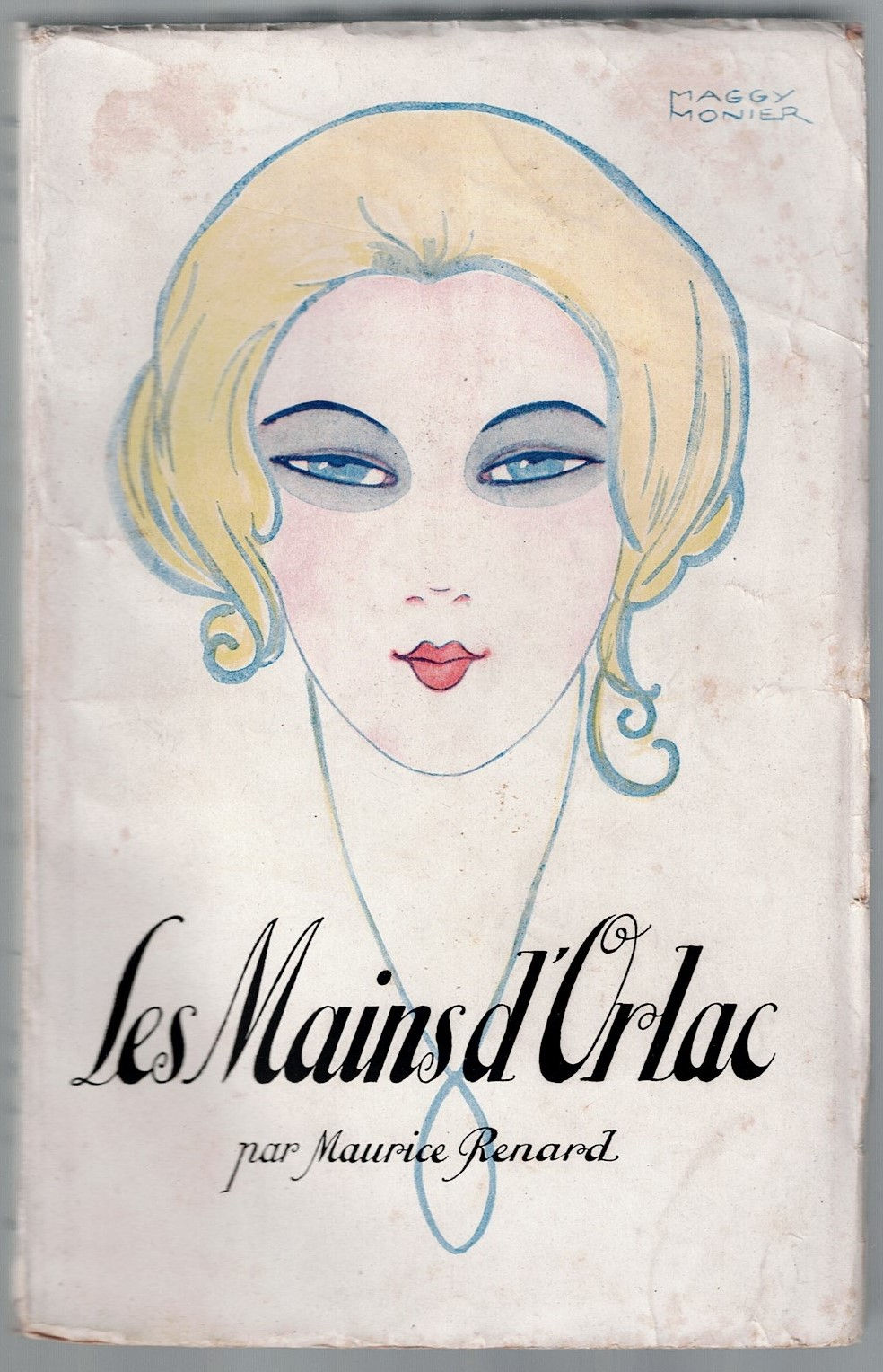 Maurice RENARD : Les Mains d'Orlac --- 1920