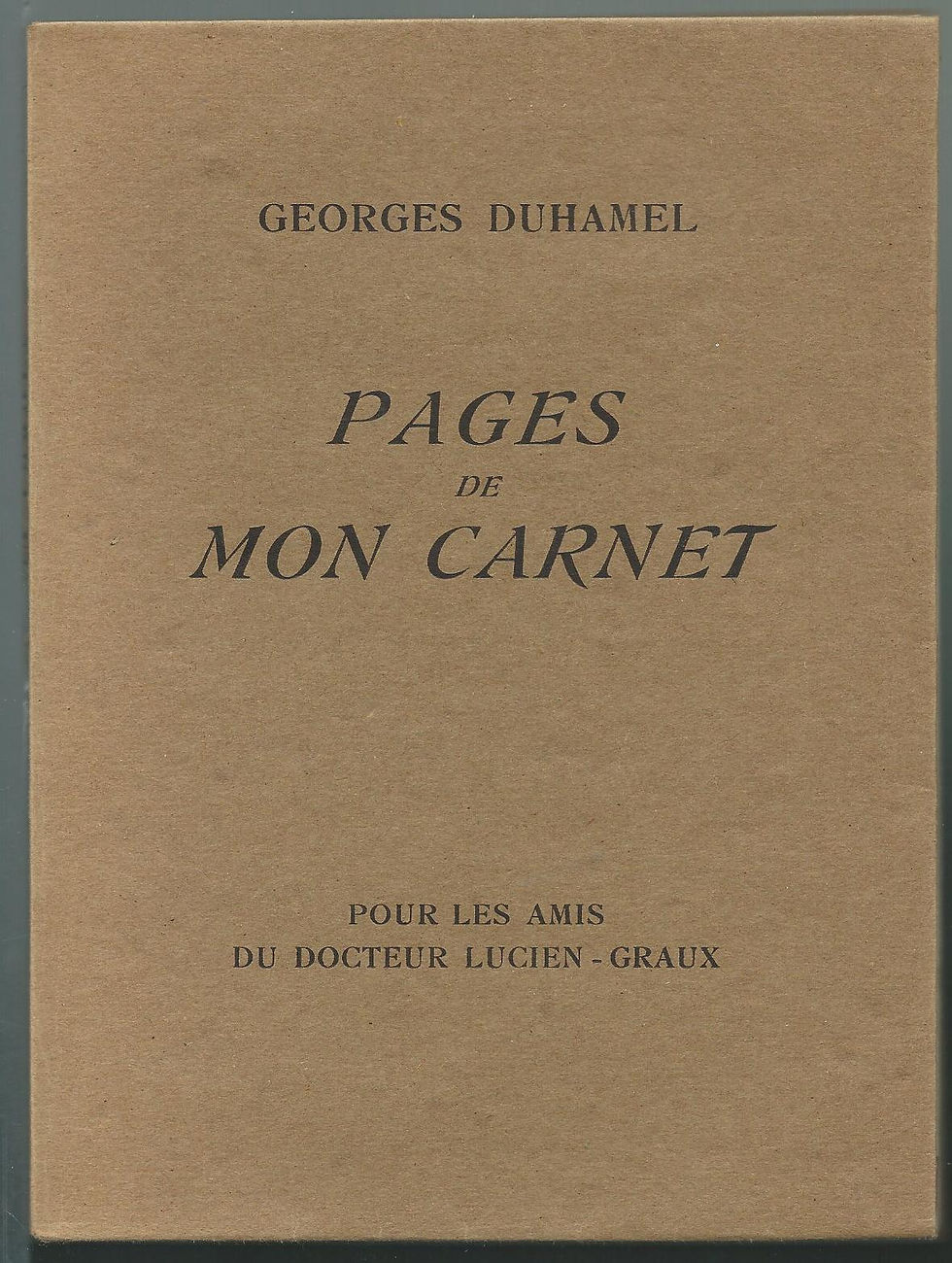 DUHAMEL G. : Pages de mon Carnet