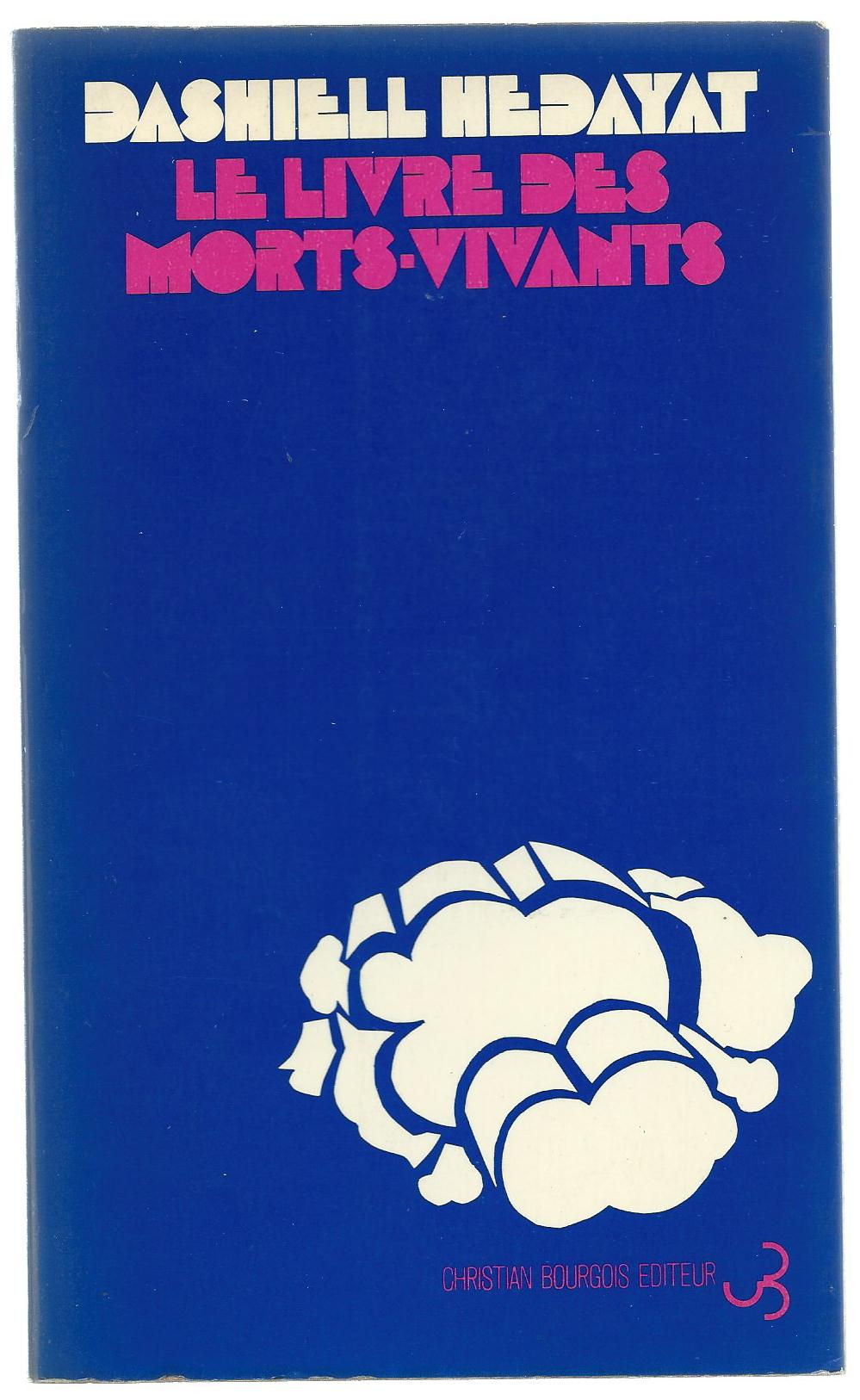 HEDAYAT D. : Le Livre des Morts-Vivants