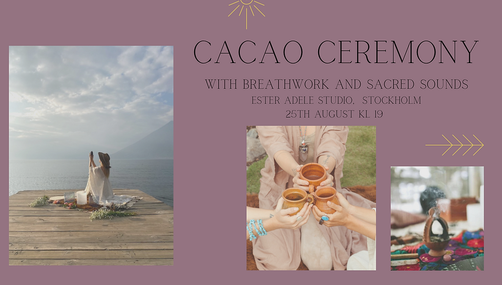 FULLY BOOKED- KAKAOCERMONI MED BREATHWORK & SOUNDHEALING @ESTER ADELE STUDIO, STOCKHOLM (1)