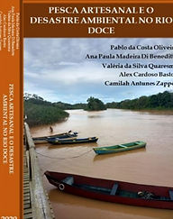 Pesca artesanal e o desastre ambiental no Rio Doce