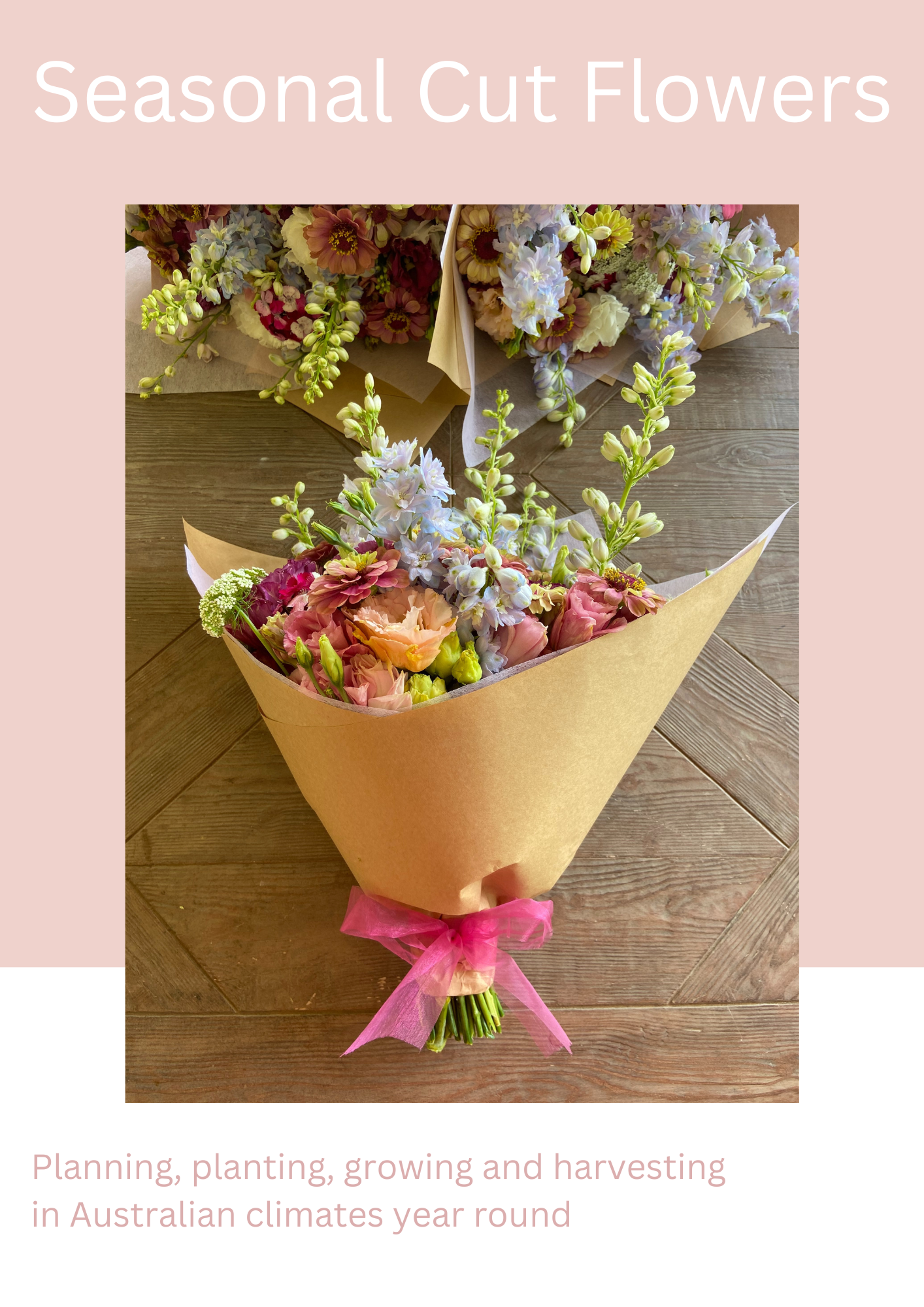 Seasonal Cut Flowers