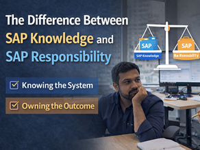 The Difference Between SAP Knowledge and SAP Responsibility