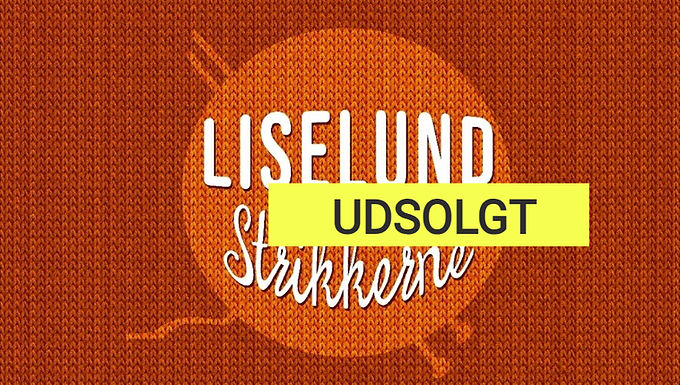 STRIK MED LISELUND STRIKKERNE