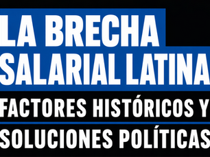 Nuevo estudio vincula la brecha de riqueza latina a décadas de decisiones políticas