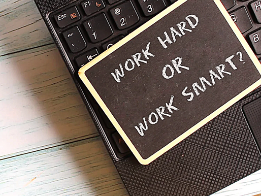 Work Hard or Work Smart 