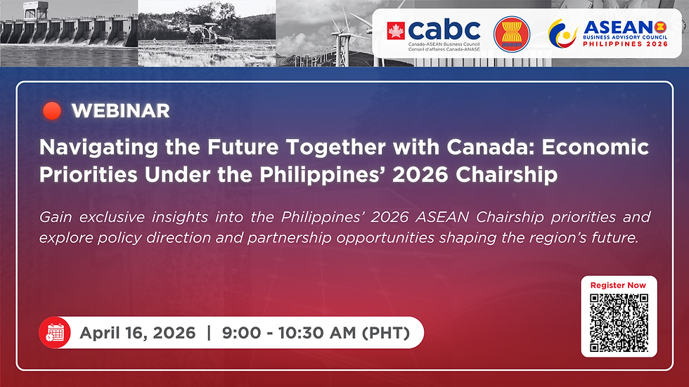 [Webinar] Navigating the Future Together with Canada: Economic Priorities Under the Philippines’ 2026 Chairship